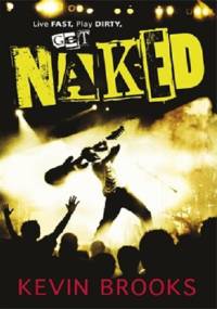 Naked - Kevin Brooks