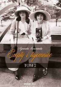 Szepty i tajemnice. Tom II - Agnieszka Janiszewska