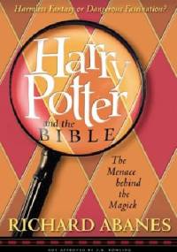 Harry Potter and the Bible - Richard Abanes
