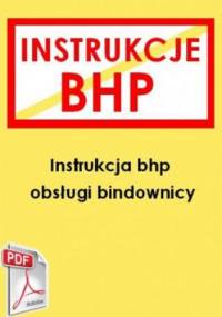 Instrukcja bhp obsługi bindownicy - praca zbiorowa