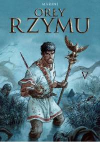 Orły Rzymu. Księga 5 - Enrico Marini