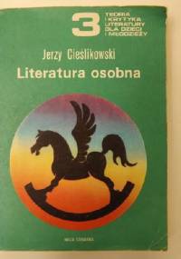 Literatura osobna - Jerzy Cieślikowski, Ryszard Waksmund