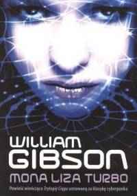 Mona Liza Turbo - William Gibson