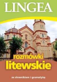 Rozmówki litewskie ze słownikiem i gramatyką - praca zbiorowa