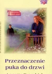 Przeznaczenie puka do drzwi - Annette Broadrick