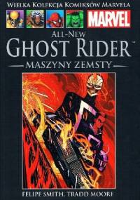 All-New Ghost Rider: Maszyny Zemsty - Tradd Moore, Felipe Smith