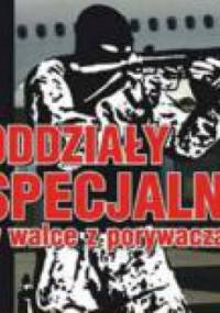 Oddziały specjalne w walce z porywaczami - Mark Ox