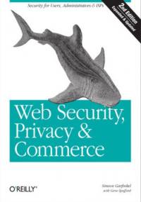 Web Security, Privacy & Commerce. 2nd Edition - Simson Garfinkel, Gene Spafford