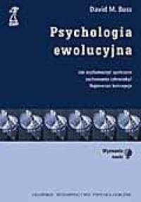 Psychologia ewolucyjna - David M. Buss