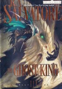 The Ghost King - Robert Anthony Salvatore