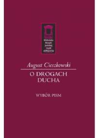O drogach ducha - August Cieszkowski
