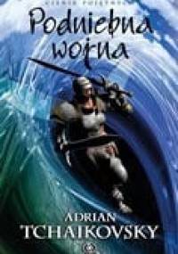 Podniebna wojna - Adrian Tchaikovsky