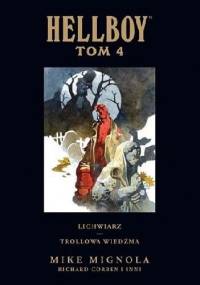 Hellboy: Lichwiarz / Trollowa wiedźma - Mike Mignola, Richard Corben