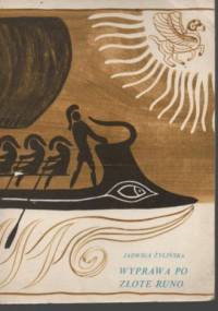 Wyprawa po złote runo - Jadwiga Żylińska