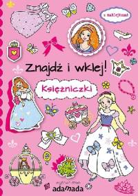 Znajdź i wklej. Księżniczki - praca zbiorowa