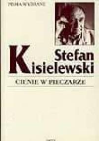 Cienie w pieczarze - Stefan Kisielewski