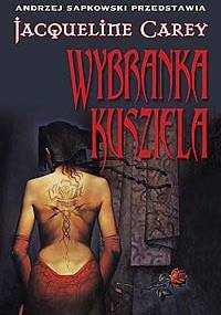 Wybranka Kusziela - Jacqueline Carey