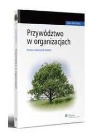 Przywództwo w organizacjach - Rafał Mrówka