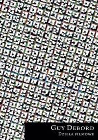 Dzieła filmowe - Guy Debord