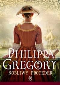 Nobliwy proceder - Philippa Gregory
