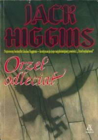 Orzeł odleciał - Jack Higgins