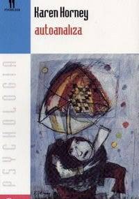 Autoanaliza - Karen Horney