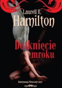 Dotknięcie mroku - Laurell K. Hamilton