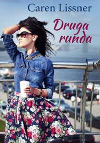Druga runda - Caren Lissner