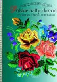 Polskie hafty i koronki - Elżbieta Piskorz-Branekova