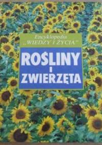 Rośliny i zwierzęta - John Stidworthy