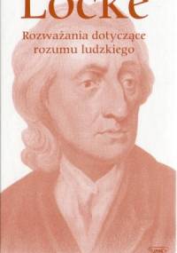 Rozważania dotyczące rozumu ludzkiego - John Locke