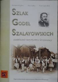 Szlak godeł szalayowskich. Osobliwość turystyczna Szczawnicy - Barbara Alina Węglarz