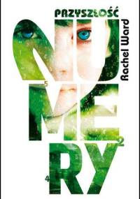 Numery. Przyszłość - Rachel Ward