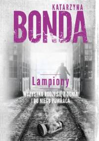 Lampiony - Katarzyna Bonda