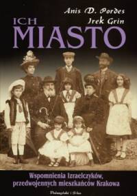 Ich miasto - Anis D. Pordes, Irek Grin