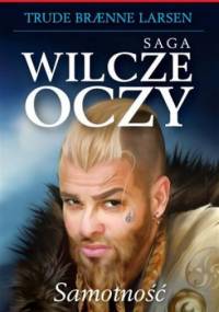 Samotność - Trude Braenne Larsen