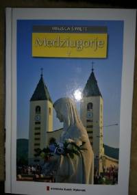 Miejsca święte - Medziugorje T.14