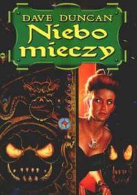 Niebo Mieczy - Dave Duncan