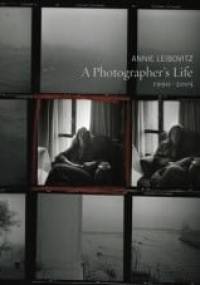 A Photographer's Life. 1990-2005 - Annie Leibovitz