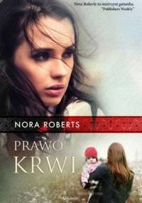 Prawo krwi - Nora Roberts