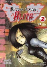 Battle Angel Alita 2. Żelazna dziewica - Yukito Kishiro