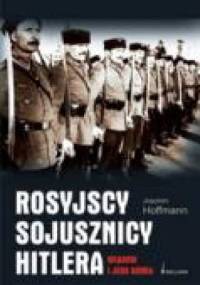 Rosyjscy sojusznicy Hitlera. Własow i jego armia - Joachim Hoffmann