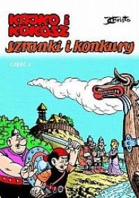 Kajko i Kokosz. Szranki i konkury cz.3 - Janusz Christa