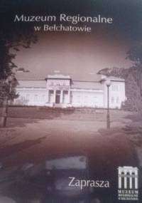 Muzeum Regionalne w Bełchatowie - praca zbiorowa