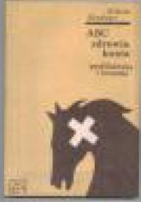 ABC zdrowia konia - Wilhelm Blendinger