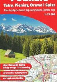 Podhale, Tatry, Pieniny, Orawa i Spisz 1:75000 - praca zbiorowa