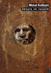 Święty od ćpunów - Michał Kotliński