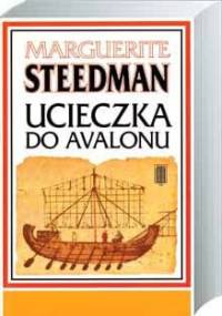 Ucieczka do Avalonu - Marguerite Steedman