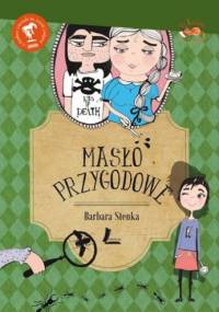 Masło przygodowe - Barbara Stenka