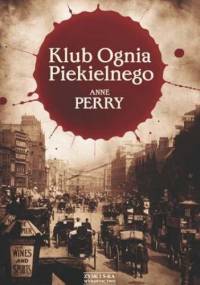 Klub Ognia Piekielnego - Anne Perry